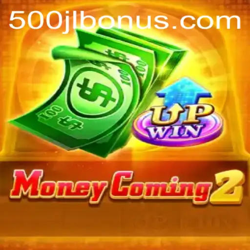 Exploring the Exciting World of MoneyComing2 and 500JL.COM