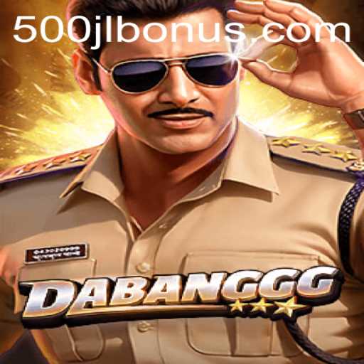 DABANGGG: The Exciting World of Gaming with 500JL.COM